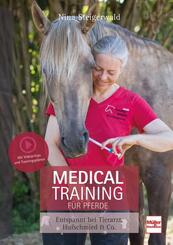 Medical Training f&uuml;r Pferde