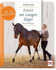 Arbeit am Langen Z&uuml;gel f&uuml;r Einsteiger