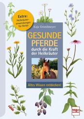 Gesunde Pferde durch die Kraft der Heilkr&auml;uter