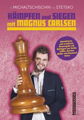 K&auml;mpfen und Siegen mit Magnus Carlsen