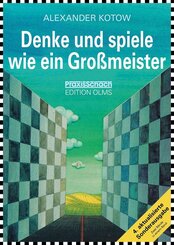 Denke und spiele wie ein Gro&szlig;meister