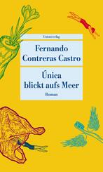&Uacute;nica blickt aufs Meer