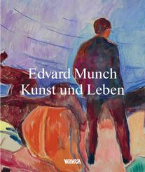 Edvard Munch: Kunst und Leben