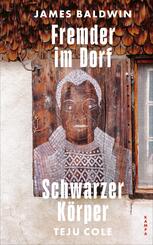 Fremder im Dorf / Schwarzer K&ouml;rper