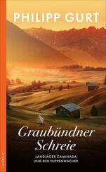Graub&uuml;ndner Schreie (ehemals: Der Puppenmacher)