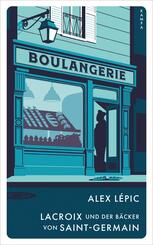 Lacroix und der B&auml;cker von Saint-Germain