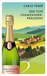Der tote Champagner-Pr&auml;sident