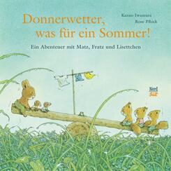 Donnerwetter, was f&uuml;r ein Sommer!