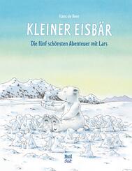 Kleiner Eisb&auml;r - Die f&uuml;nf sch&ouml;nsten Abenteuer mit Lars