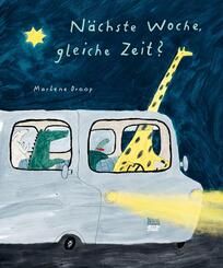 N&auml;chste Woche, gleiche Zeit?
