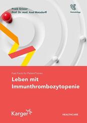 Fast Facts f&uuml;r Patient*innen: Leben mit Immunthrombozytopenie