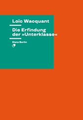 Die Erfindung der &raquo;Unterklasse&laquo;