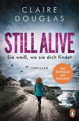 STILL ALIVE - Sie wei&szlig;, wo sie dich findet