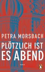 Pl&ouml;tzlich ist es Abend