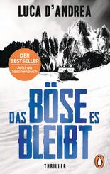 Das B&ouml;se, es bleibt