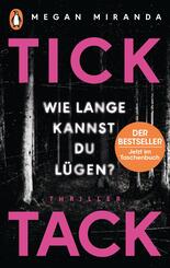 TICK TACK - Wie lange kannst Du l&uuml;gen?