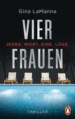 Vier Frauen - Jedes. Wort. Eine. L&uuml;ge.
