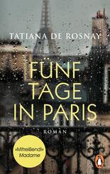 F&uuml;nf Tage in Paris