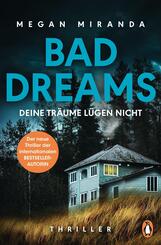 BAD DREAMS - Deine Tr&auml;ume l&uuml;gen nicht
