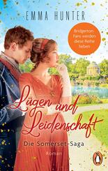 L&uuml;gen und Leidenschaft. Die Somerset-Saga (3)