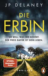 Die Erbin - Sie will, was dir geh&ouml;rt. Der Preis daf&uuml;r ist dein Leben.