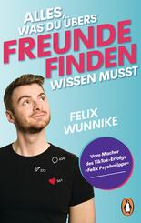 Alles, was du &uuml;bers Freunde finden wissen musst