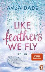 Like Feathers We Fly