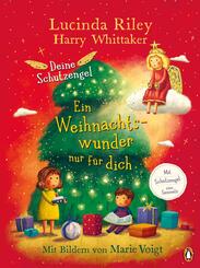 Deine Schutzengel - Ein Weihnachtswunder nur f&uuml;r dich