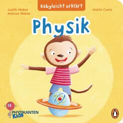 Babyleicht erkl&auml;rt: Physik