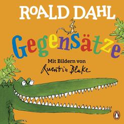 Roald Dahl - Gegens&auml;tze