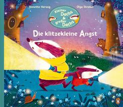Kleiner Dachs & gro&szlig;er Dachs - Die klitzekleine Angst