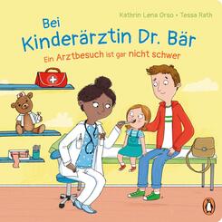 Bei Kinder&auml;rztin Dr. B&auml;r, - Ein Arztbesuch ist gar nicht schwer