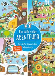 Ein Jahr voller Abenteuer - Das gro&szlig;e Jahreszeiten-Wimmelbuch