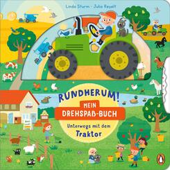 Rundherum! Mein Drehspa&szlig;-Buch - Unterwegs mit dem Traktor