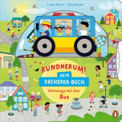 Rundherum! Mein Drehspa&szlig;-Buch - Unterwegs mit dem Bus