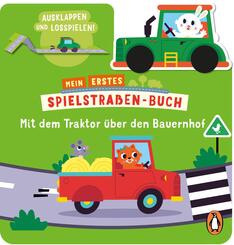 Mein erstes Spielstra&szlig;en-Buch - Mit dem Traktor auf dem Bauernhof