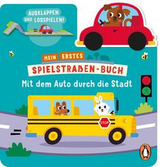 Mein erstes Spielstra&szlig;en-Buch - Mit dem Auto durch die Stadt