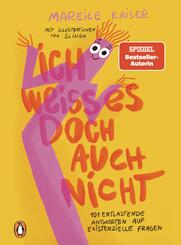 Ich wei&szlig; es doch auch nicht