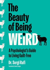 The Beauty of Being Weird