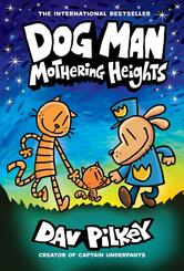 Dog Man - Mothering Heights
