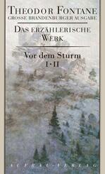 Vor dem Sturm, 4 Bde. in 2 Teilbdn.