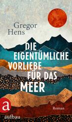 Die eigent&uuml;mliche Vorliebe f&uuml;r das Meer