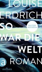 So war die Welt
