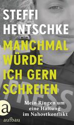 Manchmal w&uuml;rde ich gern schreien