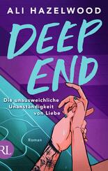 Deep End - Die unausweichliche Unanst&auml;ndigkeit von Liebe