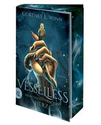Vesselless - Mein verr&auml;terisches Herz