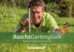 Raschs Gartengl&uuml;ck
