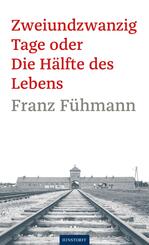 Zweiundzwanzig Tage oder die H&auml;lfte des Lebens