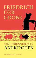 Friedrich der Gro&szlig;e