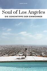 Soul of Los Angeles Einzigartige Erlebnisse